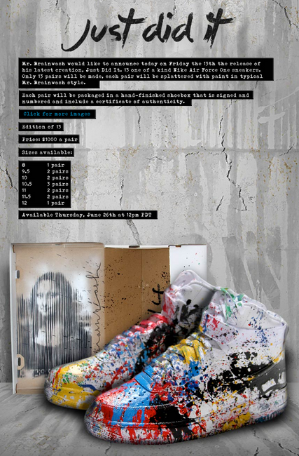 Mr Brainwash 'Just Did It' Custom Nikes Release Details